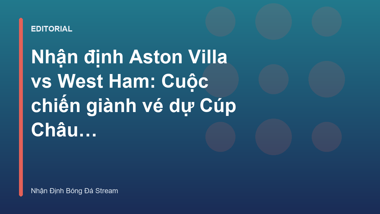 Cầu thủ Aston Villa và West Ham tranh chấp bóng